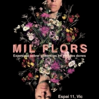 Exposició MIL FLORS. Violències silenciades.